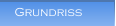 Grundriss Grundriss